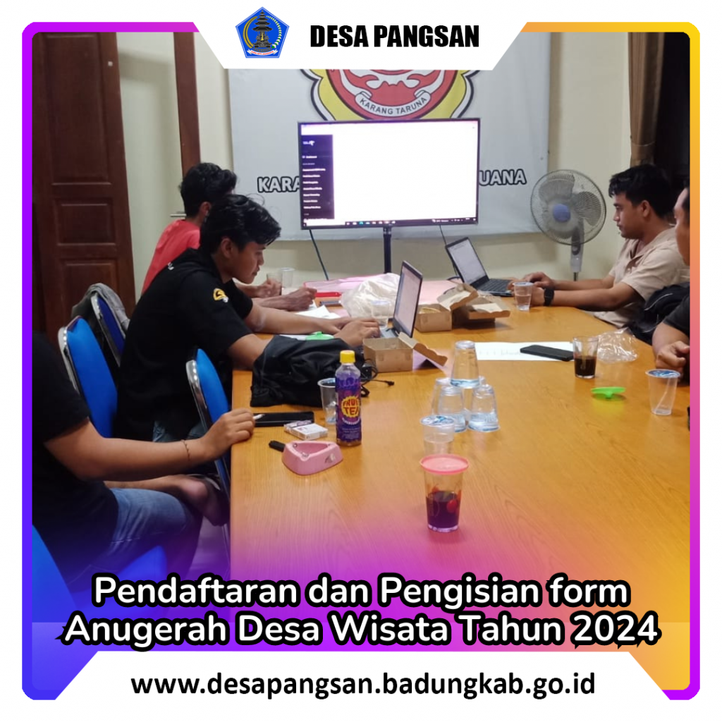 Pendaftaran dan Pengisian form Anugerah Desa Wisata Tahun 2024